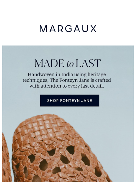 margauxny newsletter: Made to last