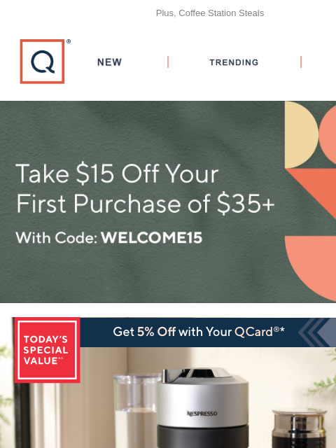 qvcemail newsletter: Brew at Home with Nespresso + Get $15 Off