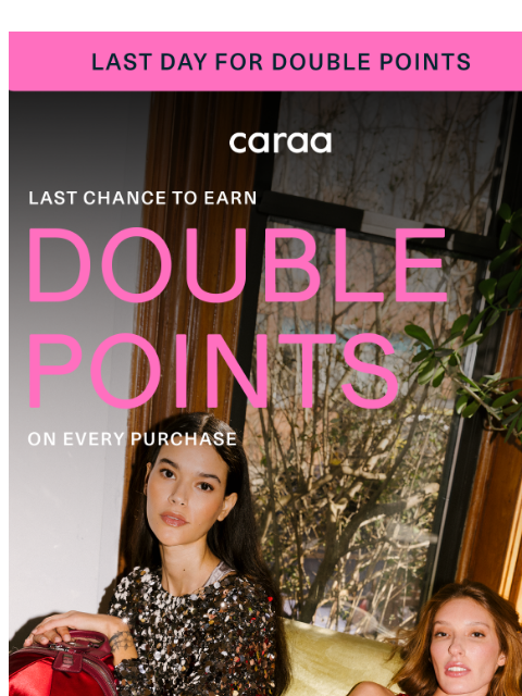 caraa newsletter: Last day for double points