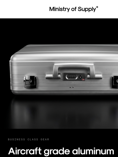 ministryofsupply newsletter: Aircraft-grade aluminum. Zero zippers. One case.