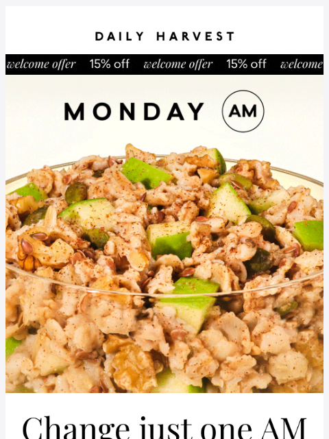 daily-harvest newsletter: Your wellness routine, simplified.