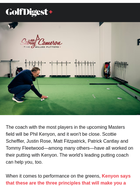golfdigest newsletter: 3 tour-proven keys for better putting