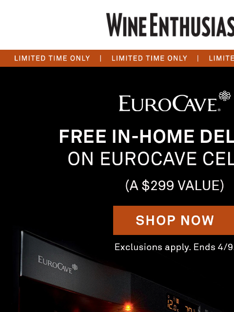 wineenthusiast newsletter: First Time Ever! Free Shipping on EuroCave