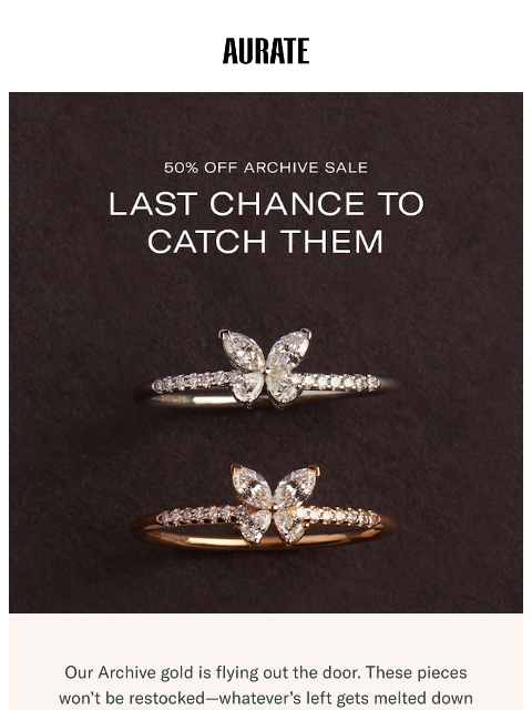 auratenewyork newsletter: LAST CHANCE FOR 50% OFF