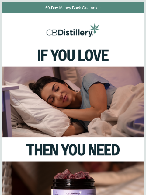 thecbdistillery newsletter: If You Love Sleep...