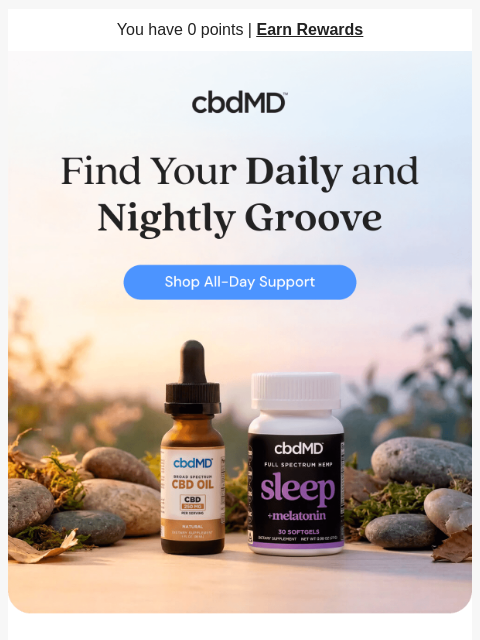 cbdmd newsletter: From Morning Clarity to Evening Calm