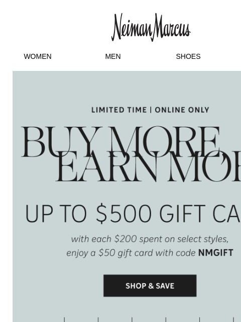 neimanmarcus newsletter: Get a gift card with select styles