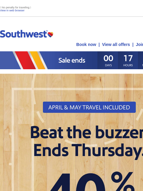 southwest newsletter: Clock’s running out: up to 40% OFF sale ends today...