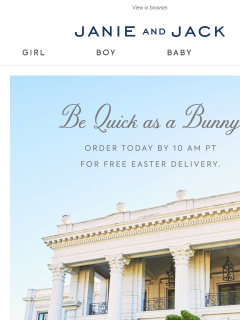janieandjack newsletter: Extra 20% off + final hours for free Easter delive...