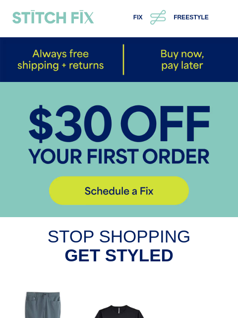 stitchfix newsletter: $30 off: Now’s your chance to try us out!