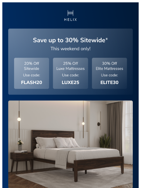 helixsleep newsletter: Save up to 30% this weekend!