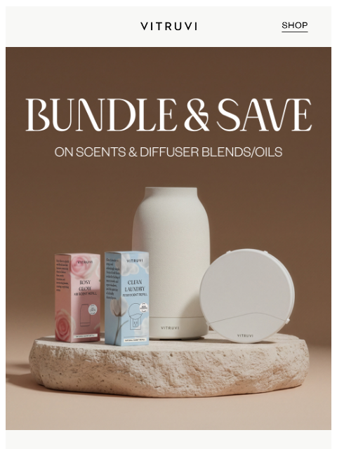 vitruvi newsletter: Bundle & SAVE Up to 35% On Scents 🌷
