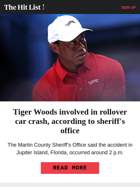 golfdigest newsletter: BREAKING: Tiger Woods involved in rollover car cra...