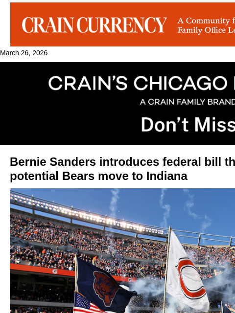 crainalerts newsletter: Sanders bill aimed at Bears move
