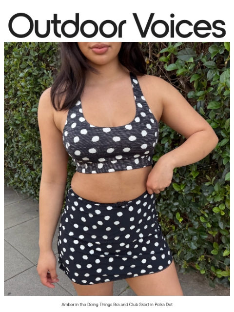 outdoorvoices newsletter: SPOTTED IN: POLKA DOT