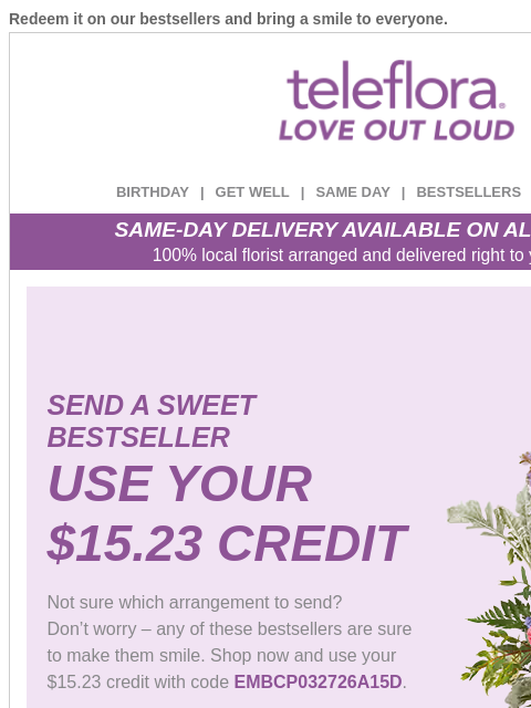 teleflora newsletter: You’ve Earned a [$15.23] Credit
