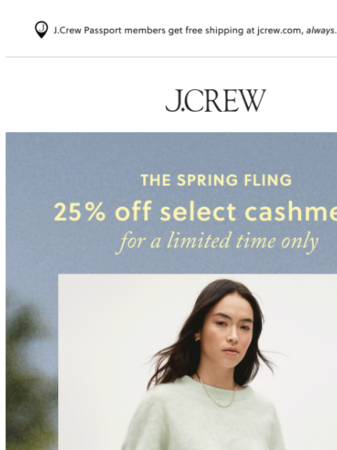 jcrew newsletter: Just added: 25% off select cashmere