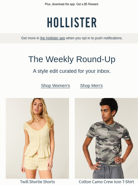 hollisterco newsletter: Your style 🤝 our picks.