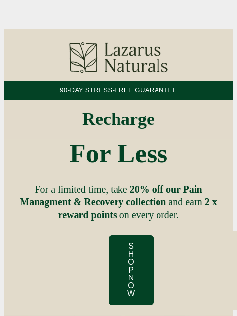 lazarusnaturals newsletter: 🏋️‍♀️ Double points + 20% off Recovery? Yes, real...