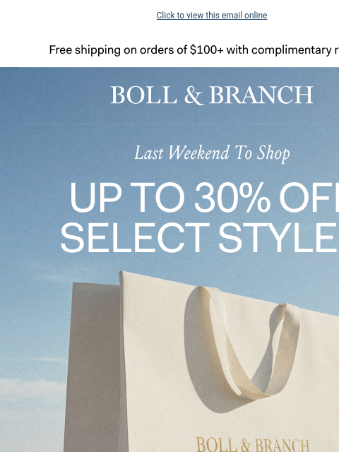 bollandbranch newsletter: 📅 Last Weekend: Up to 30% off sale
