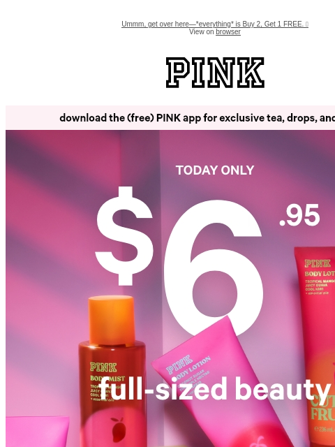 vspink newsletter: Today Only: $6.95 Beauty Must-Haves