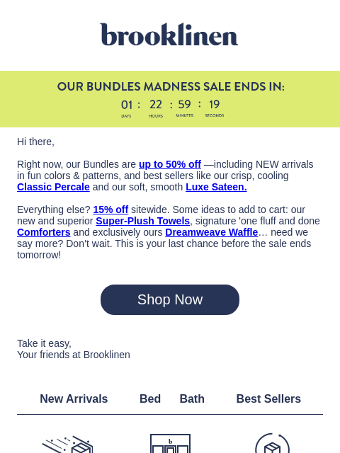 brooklinen newsletter: Get a Whole Bed for HALF OFF!