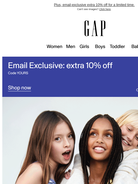 gap newsletter: New looks for everyone at 50% off >