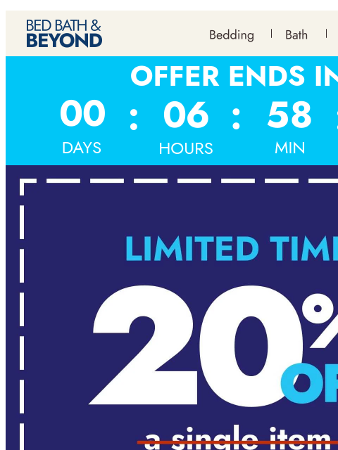 bedbathandbeyond newsletter: Today Only! Take 20% Off Your ENTIRE Order