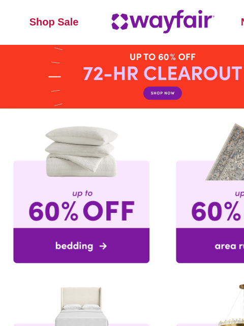 wayfair newsletter: 👉 72-HOUR CLEAROUT 👉 First dibs 👉