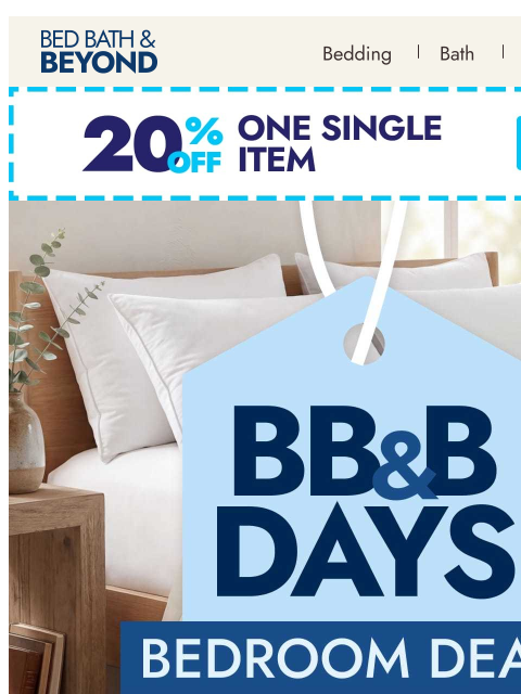 bedbathandbeyond newsletter: Bedroom bliss awaits at BB&B Days 🛏️