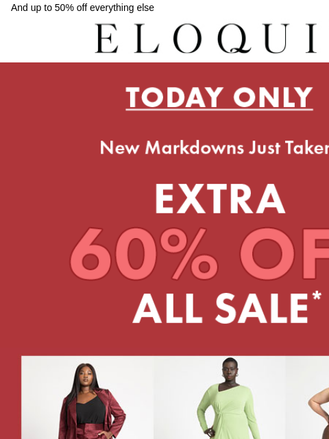 And up to 50% off everything else Logo Promo Hero grid DD BB 50% off BB Dresses MM GF MM NEW ARRIVALS BEST SELLERS DRESSES WORKWEAR DAILY DEAL SALE You are receiving this email because you signed up to