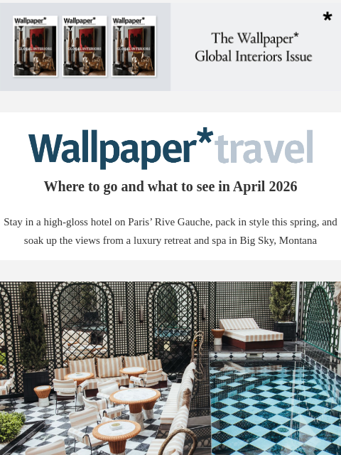 futureplc newsletter: Wallpaper* Travel in 2026: where to go