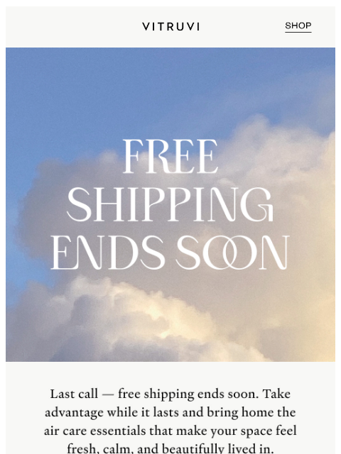 vitruvi newsletter: FREE Shipping Ends Soon! ⏰