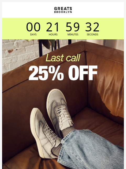 greatsbrand newsletter: 25% OFF, FINAL DAY