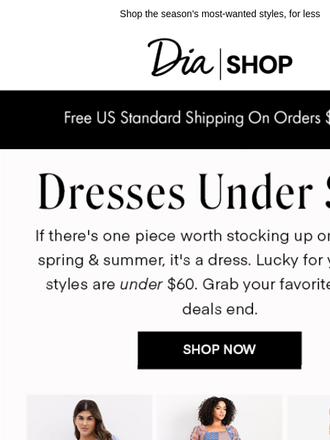 dia newsletter: DRESSES UNDER $60 💘​