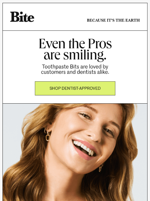 bitetoothpastebits newsletter: "My hygienist looks forward to cleaning my teeth."