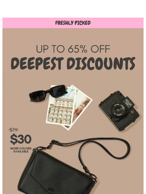 freshlypicked newsletter: Our BEST Deals: Up to 65% Off🔥