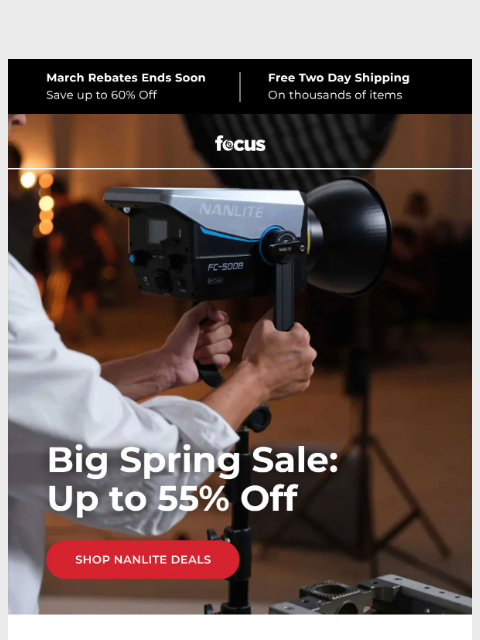 focuscamera newsletter: Spring Flash Sale 🌸 Up to 55% Off Nanlite