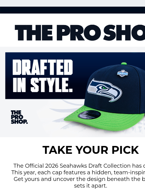 seahawksemail newsletter: Shop the 2026 NFL Draft Collection