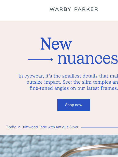 warbyparker newsletter: It’s the little things