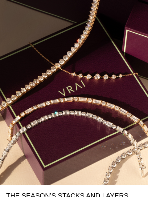 vrai newsletter: Spring stacks and layers