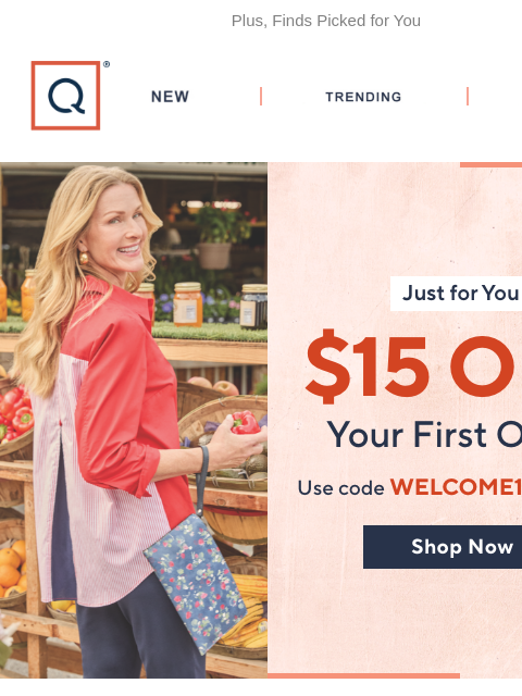 qvcemail newsletter: $15 Off is waiting for you!