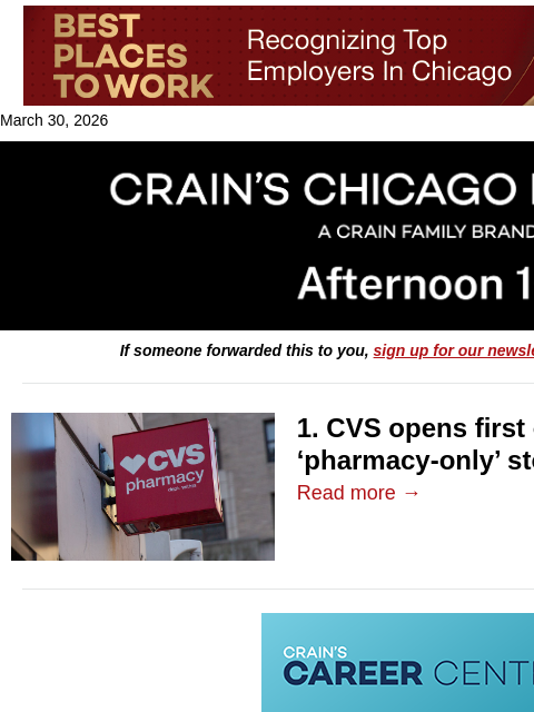 crainalerts newsletter: CVS opens first Chicago 'pharmacy-only' store