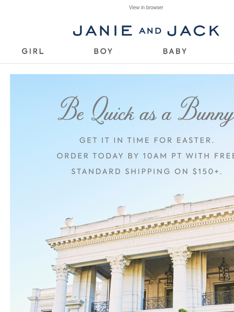janieandjack newsletter: Only hours left for Easter delivery