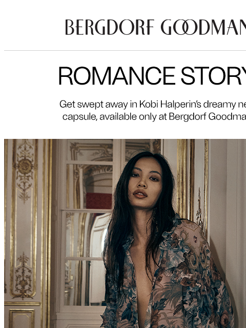 bergdorfgoodman newsletter: Kobi Halperin’s Modern Romance