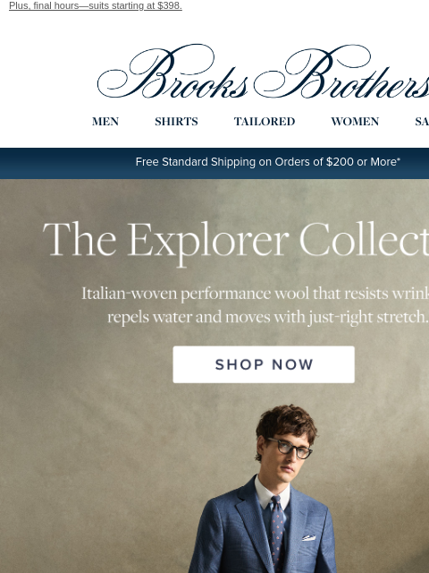 brooksbrothers newsletter: The Explorer Collection: Suiting crafted for going...