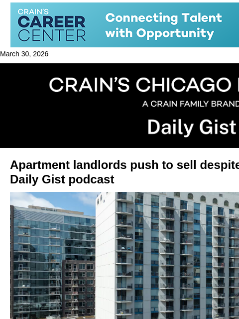 crainalerts newsletter: Apartment landlords push to sell despite headwinds...