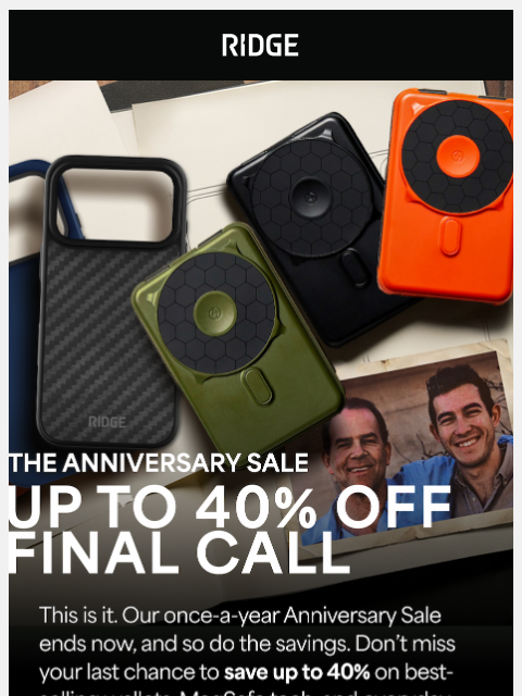 ridge newsletter: Ends Now: Up to 40% off Anniversary
