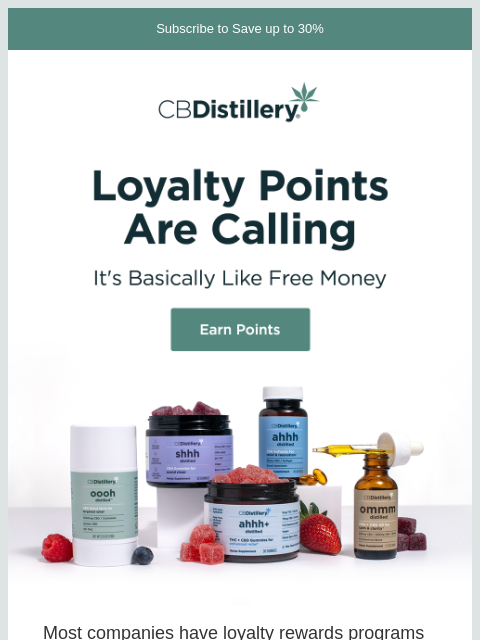 thecbdistillery newsletter: Loyalty Points Are Calling 📞