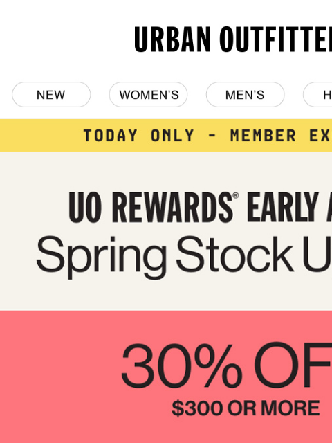 urbanoutfitters newsletter: Final Hours! 30% Off Early Access ends soon…